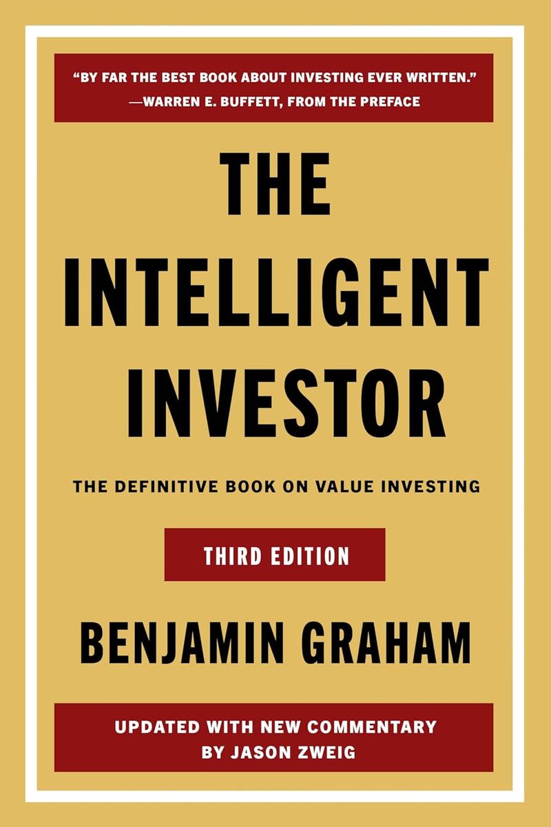 The Intelligent Investor by Benjamin Graham