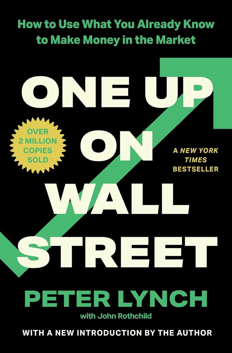 One Up On Wall Street by Peter Lynch
